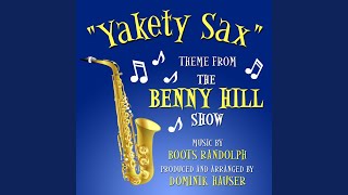 quotYakety Saxquot Theme from the quotBenny Hill Showquot [upl. by Stickney]