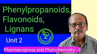 Phenylpropanoids Flavonoids and Lignans  pharmacognosy and Phytochemistry II  unit 2 [upl. by Enerod]