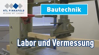 HTL Pinkafeld Bautechnik – Labor und Vermessung  Open Days  Tag der offenen Tür [upl. by Porett]