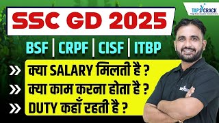 SSC GD 2025  BSFCRPFCISFITBP  SALARY WORK  DUTY  DETAILED INFORMATION  SSC GD TAP2CRACK [upl. by Ailb]