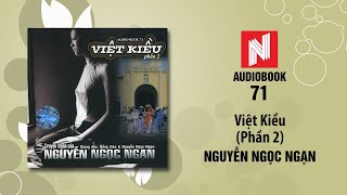 Nguyễn Ngọc Ngạn  Việt Kiều  Phần 2 Audiobook 71 [upl. by Reviel]