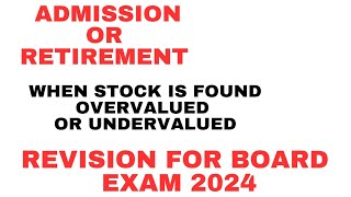 When Stock is undervalued or overvalued by a certain percentage  Revaluation Account  Partnership [upl. by Theron]