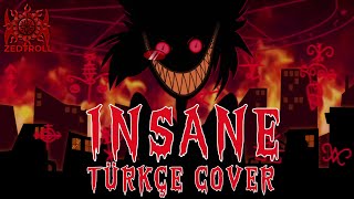 INSANE Hazbin Hotel Şarkısı  Black Gryph0n amp Baasik Türkçe Cover [upl. by Anurag]