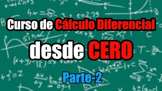 Curso de cálculo diferencial desde cero  Parte 2 [upl. by Acirred]