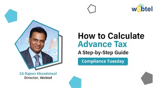 How to Calculate Advance Tax  StepbyStep Guide  Compliance Tuesday [upl. by Coussoule]