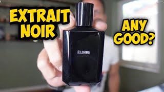 EXTRAIT NOIR FULL REVIEW  IS THIS BLACK MAGIC IN A BOTTLE THE NEWEST RELEASE FROM ELISIRE [upl. by Karoly]