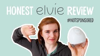 HONEST ELVIE BREAST PUMP REVIEW NOTSPONSORED [upl. by Jemmie102]