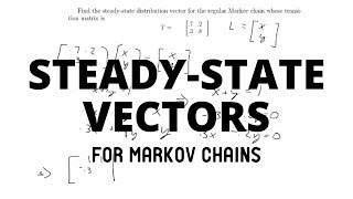 SteadyState Vectors for Markov Chains  Discrete Mathematics [upl. by Nek]