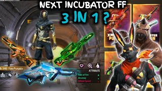 INCUBATOR FREE FIRE 2024 INCUBATOR PENGGANTI 3IN1  TERBARU INCUBATOR FF SELANJUTNYA [upl. by Minerva]