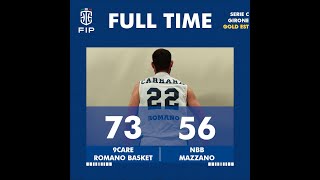 9care Romano  NBB Mazzano  Play in Gold  3° Giornata [upl. by Oicinoid428]