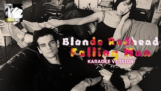 Blonde Redhead  Falling Man karaoke [upl. by Enel196]