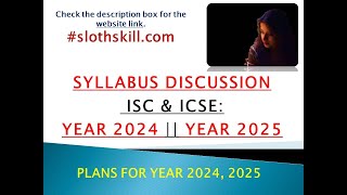 SYLLABUS DISCUSSION  ISC amp ICSE 2024  ISC amp ICSE 2025  PLANS FOR YEAR 2023 2024 [upl. by Gerald]