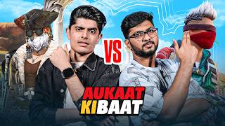 AJJUBHAI VS MUNNABHAI FREE FIRE LAST MATCH  AUKAT KI BAAT 1 [upl. by Mckenzie]