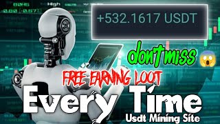 Earn Free Usdt Instant Withdraw • Free Usdt Mining • Free Usdt • Usdt Mining Site Today • Crypto [upl. by Glenden]