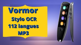 Vormor Stylo Scanner OCR Traducteur X5  Scanner De Poche vocal instantané avec 112 langues [upl. by Nirad]