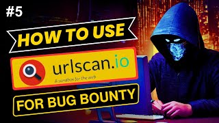 URLScanio Usage for bug bounty  How to Use URLScanio for Bug Bounty Hunting [upl. by Allain]