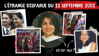 L ÉTRANGE DISPARUE DU 11 SEPTEMBRE 2001  le cas Sneha Ann Philipp [upl. by Hugon511]