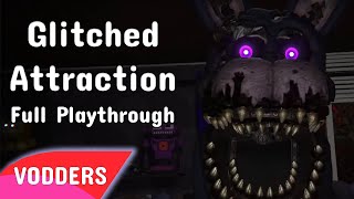 New FNAF Game Glitched Attraction Full Playthrough VOD  October 11 2022 [upl. by Sherrard]