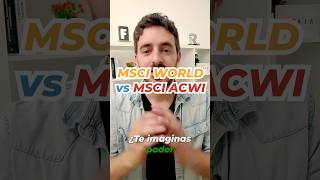 MSCI ACWI vs MSCI World ¿Cuál es el índice de acciones más completo 🤔💹 [upl. by Enilreug21]