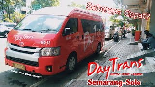 Trip Naik Travel DayTrans SemarangSolo  Seberapa Cepat JadiLebihDekat [upl. by Eeladnerb]