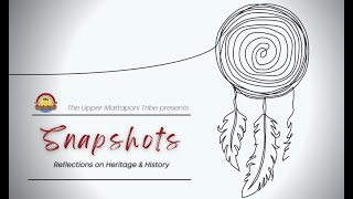 Snapshots quotTribal History with Chief Ken Adamsquot Episode 001 [upl. by Mccord]