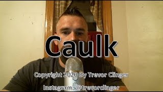 How To Say Caulk [upl. by Hanleigh615]