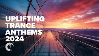 UPLIFTING TRANCE ANTHEMS 2024 FULL ALBUM [upl. by Loesceke]