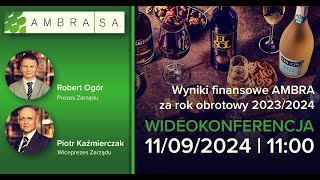 Wyniki finansowe za rok 20232024 Grupy AMBRA Wideokonferencja z zarządem spółki [upl. by Laresa244]