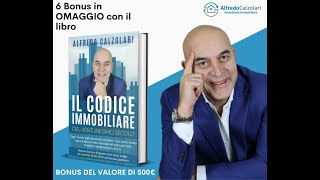 Codice Immobiliare  Alfredo Calzolari  Investimenti Immobiliari ad alto rendimento [upl. by Tory498]