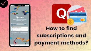 How to find subscriptions and payment methods on Quora  Quora Tips [upl. by Mariellen]