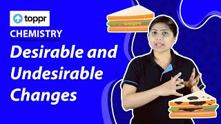 Desirable and Undesirable Changes  Physical and Chemical Changes  Class 8 Chemistry [upl. by Armillas276]