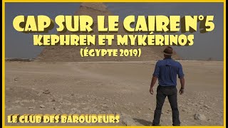 Voyage Égypte  Les Pyramides de Gizeh Khéphren et Mykérinos  Guide pratique Le Caire [upl. by Brok]