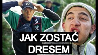 JAK ZOSTAĆ DRESEM [upl. by Harve]