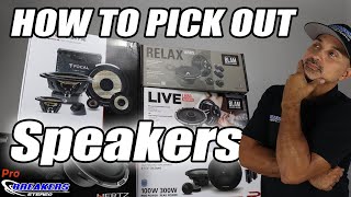 How to pick out the best car stereo system Speaker Episode [upl. by Eceerehs777]