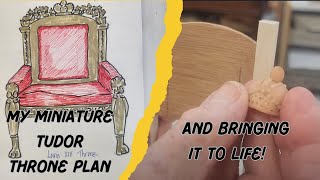 Designing a Miniature Throne fit for a King [upl. by Naaman]