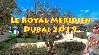 Le Royal Meridien Dubai Beach [upl. by Nitsuj]