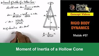 Class 11 Physics  Rigid Body Dynamics  7 Moment of Inertia of a Hollow Cone  For JEE amp NEET [upl. by Agnot390]