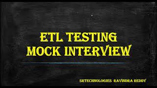 ETL Testing Mock Interview amp Expert Tips [upl. by Eniamart716]