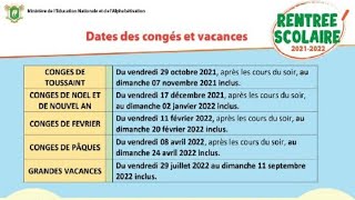 Rentrée Scolaire 20212022  Dates Des Congés Et Vacances Connues  Quelques Nouvelles Dispositions [upl. by Cavit866]