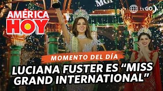 América Hoy Luciana Fuster ganó en el quotMiss Grand Internationalquot HOY [upl. by Va16]