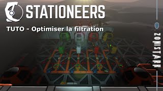 FR Stationeers TUTO  Optimiser la filtration [upl. by Tnomad894]