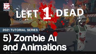 Zombie Horde Course Part 5 Zombie AI and Animations [upl. by Dlaregztif322]