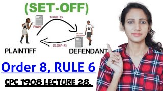 Order 8 Rule 6 of CPC  Set off in CPC  Written statement part 2  CPC 1908 LECTURE 28 [upl. by Aylad]