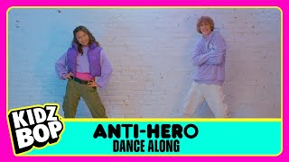 KIDZ BOP Kids  AntiHero Dance Along [upl. by Phiona427]