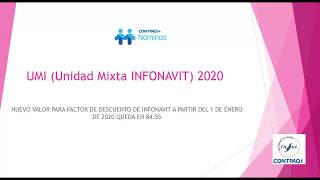 Nuevo valor UMI Factor de descuento infonavit 2020 Contpaqi Nominas [upl. by Adamsen]