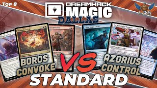 Boros Convoke vs Azorius Control  MTG Standard  Dreamhack Dallas Regional Championship  Top 8 [upl. by Lerrej]