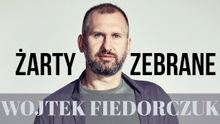 Wojtek Fiedorczuk  Żarty Zebrane  Standup Polska [upl. by Edya]