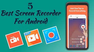 5 Best Screen Recorder For Android  No Watermark No Lag [upl. by Idid]