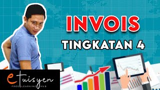 eTuisyen TINGKATAN 4 PRINSIP PERAKAUNAN Bab 3  Invois [upl. by Eseuqram]