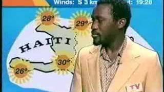 Haiti News  Crazy Weather Man Laugh [upl. by Nigen]